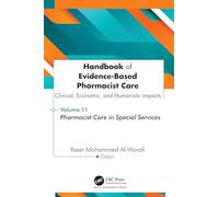 Handbook of Evidence-Based Pharmacist Care: Clinical, Economic, and Humanistic Impacts