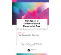 Handbook of Evidence-Based Pharmacist Care: Clinical, Economic, and Humanistic Impacts