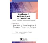 Handbook of Evidence-Based Pharmacist Care: Clinical, Economic, and Humanistic Impacts