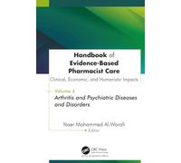 Handbook of Evidence-Based Pharmacist Care: Clinical, Economic, and Humanistic Impacts