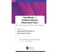 Handbook of Evidence-Based Pharmacist Care: Clinical, Economic, and Humanistic Impacts