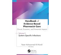 Handbook of Evidence-Based Pharmacist Care: Clinical, Economic, and Humanistic Impacts