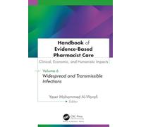 Handbook of Evidence-Based Pharmacist Care: Clinical, Economic, and Humanistic Impacts