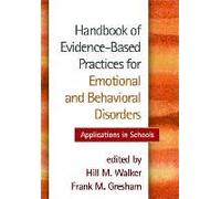 Handbook Of Evidence-Based Practices For Emotional And Behavioral Disorders