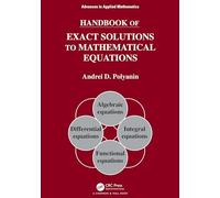 Handbook of Exact Solutions to Mathematical Equations