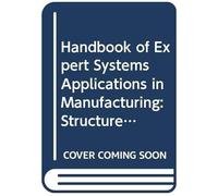 Handbook Of Expert Systems Applications In Manufacturing