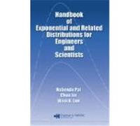 Handbook of Exponential and Related Distributions for Engineers and Scientists Chun Jin, Nabendu Pal, Wooi K. Lim (Auteur)