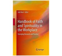 Handbook Of Faith And Spirituality In The Workplace