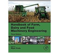 Handbook Of Farm, Dairy And Food Machinery Engineering