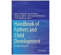 Handbook Of Fathers And Child Development