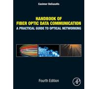Handbook Of Fiber Optic Data Communication