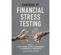Handbook of Financial Stress Testing