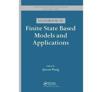 Handbook Of Finite State Based Models And Applications