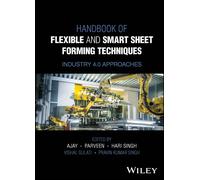 Handbook Of Flexible And Smart Sheet Forming Techniques