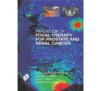 Handbook of Focal Therapy for Prostate and Renal Cancer by Vladimir Mouraviev Inconnu (Auteur)