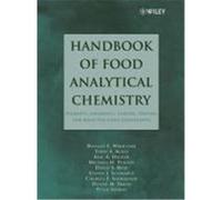 Handbook of Food Analytical Chemistry: Pigments, Colorants, Flavors, Texture, and Bioactive Food Components