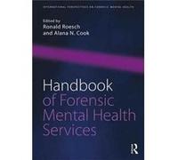 Handbook Of Forensic Mental Health Servi Ronald Roesch, Alana N Cook (Auteur)