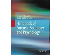 Handbook of Forensic Sociology and Psychology - [Version Originale] Stephen J Morewitz, Mark L Goldstein (Auteur)