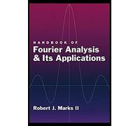 Handbook Of Fourier Analysis & Its Applications