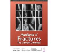 Handbook of Fractures: The Current Concepts