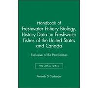 Handbook of Freshwater Fishery Biology Life History Data on Freshwater Fishes of the United States and Canada Exclusive of the Perciformes by Kenneth D. C Kenneth Dixon Carlander (Auteur)