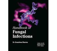 Handbook of Fungal Infections