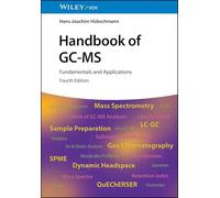 Handbook of Gc-MS: Fundamentals and Applications