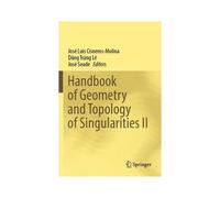 Handbook Of Geometry And Topology Of Singularities Ii
