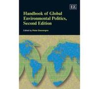Handbook of Global Environmental Politics (Elgar Original Reference) - [Livre en VO] Peter Dauvergne (Auteur)