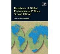 Handbook Of Global Environmental Politics, Second Edition