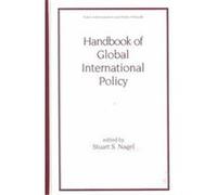 Handbook of Global International Policy, Public Administration and Public Policy