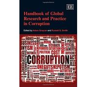 Handbook of Global Research and Practice in Corruption - [Livre en VO] Adam Graycar, Russell G Smith (Auteur)