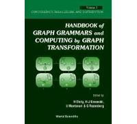 Handbook Of Graph Grammars And Computing By Graph Transformation - Volume 3: Concurrency, Parallelism, And Distribution