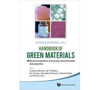 Handbook of Green Materials, Volume 5: Bionanocomposites: Processing, Character Ization and Properties