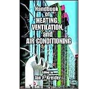 Handbook Of Heating, Ventilation, And Air Conditioning