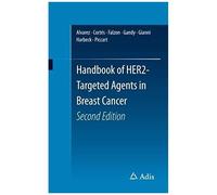Handbook Of Her2-Targeted Agents In Breast Cancer
