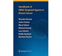 Handbook Of Her2-Targeted Agents In Breast Cancer