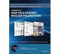 Handbook of High Field Dynamic Nuclear Polarization Handbook of High Field Dynamic Nuclear Polarization (Auteur)