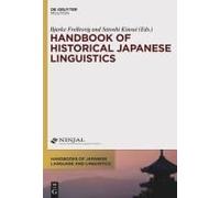 Handbook Of Historical Japanese Linguistics