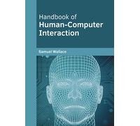 Handbook Of Human-Computer Interaction