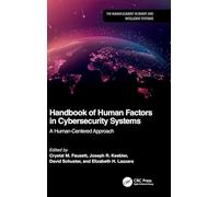 Handbook of Human Factors in Cybersecurity Systems
