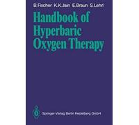 Handbook Of Hyperbaric Oxygen Therapy