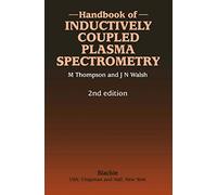 Handbook of Inductively Coupled Plasma Spectrometry: Second Edition