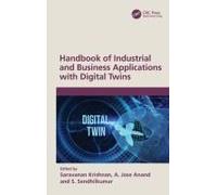 Handbook Of Industrial And Business Applications With Digital Twins