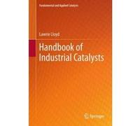 Handbook of Industrial Catalysts - [Version Originale] Lawrie Lloyd (Auteur)