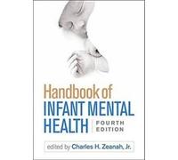 Handbook of Infant Mental Health Fourth Edition Inconnu (Auteur)