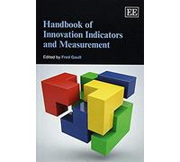 Handbook Of Innovation Indicators And Measurement
