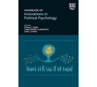 Handbook of Innovations in Political Psychology