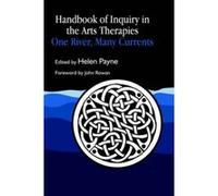 Handbook of Inquiry in the Arts Therapies