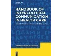 Handbook Of Intercultural Communication In Health Care